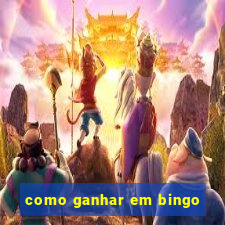 como ganhar em bingo